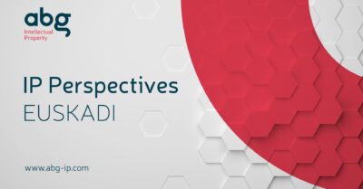 ABG Intellectual Property Seminar “IP Perspectives Euskadi”