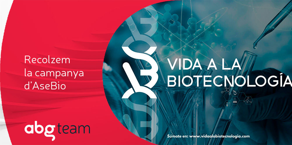 Ens sumem a la campanya “Vida a la Biotecnología” que promou AseBio
