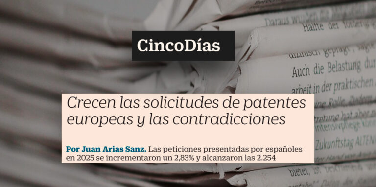 Cinco Días | Juan Arias analiza los datos registrados por organizaciones españolas ante la Oficina Europea de Patentes en 2025