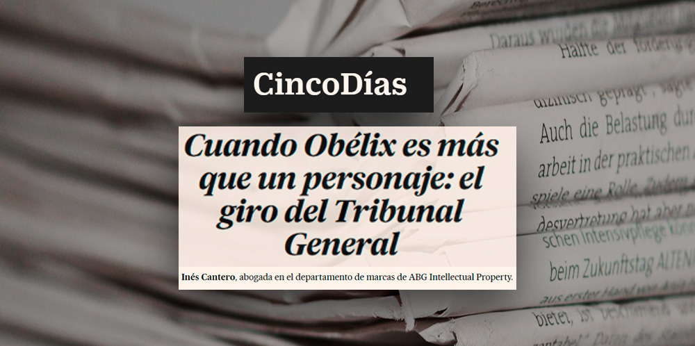 Varios Medios | Inés Cantero comenta una resolución de la EUIPO sobre la infracción de la marca Obélix